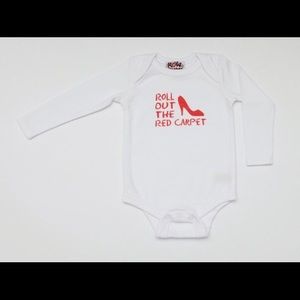 ROLL OUT THE RED CARPET Onesies: 6m, 12m, 18m